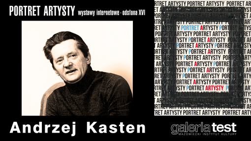 Portret Artysty, Andrzej Kasten